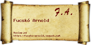 Fucskó Arnold névjegykártya
